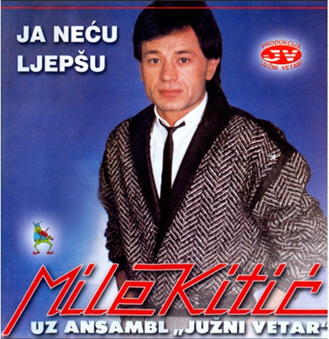 1985 MILE KITIC - Ja necu ljepsu